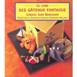 Le Livre des Gâteaux Fantaisie