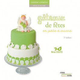 Gâteaux de fêtes en pâte à sucre (édition 2) | Nina Couto