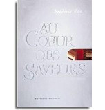 Au Coeur des Saveurs | Frédéric Bau