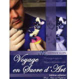 Voyage en Sucre d'Art | Stéphane Klein